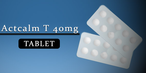Actcalm T 40mg Tablet
