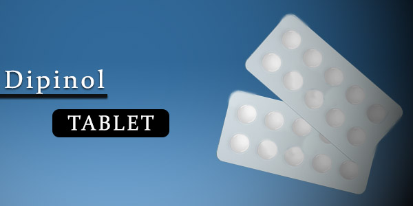 Dipinol Tablet