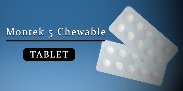 Montek 5 Chewable Tablet