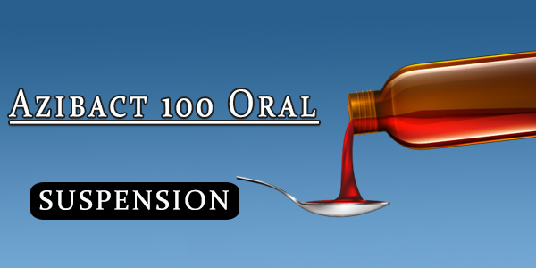 Azibact 100 Oral Suspension