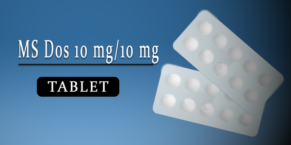 MS Dos 10 mg/10 mg Tablet