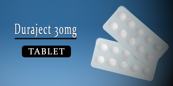 Duraject 30mg Tablet