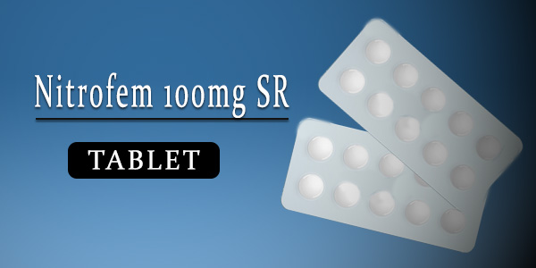 Nitrofem 100mg Tablet SR