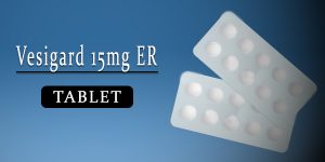 Vesigard 15mg Tablet ER