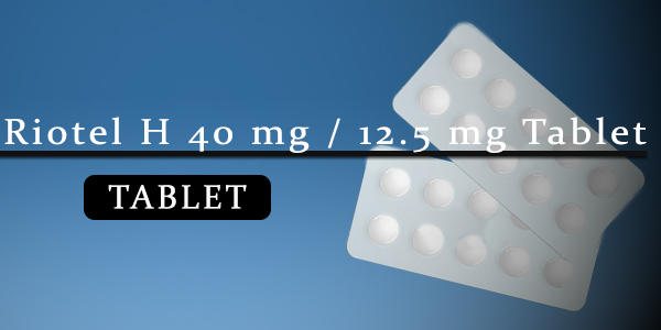 Riotel H 40 mg / 12.5 mg Tablet