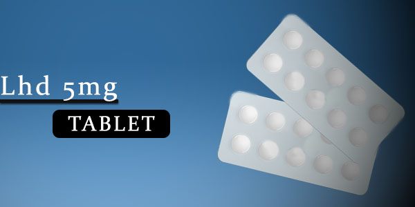 Lhd 5mg Tablet