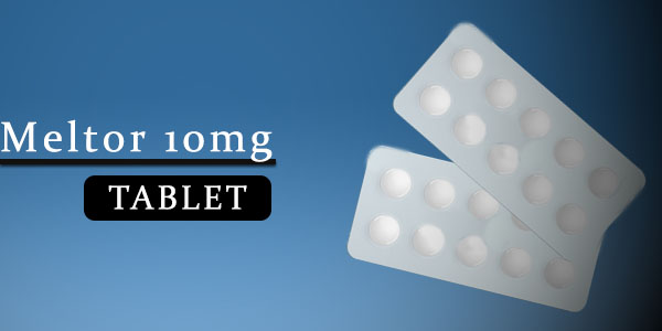 Meltor 10mg Tablet