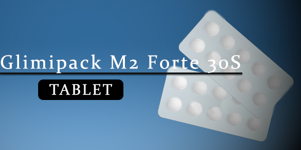 Glimipack M2 Forte 30S Tablet