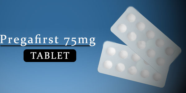 Pregafirst 75mg Tablet