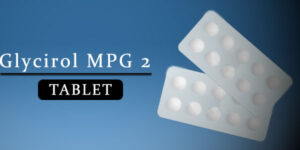 Glycirol MPG 2 Tablet