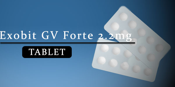 Exobit GV Forte 2.2mg Tablet
