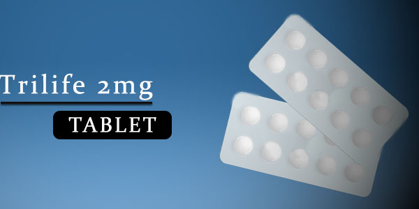 Trilife 2mg Tablet